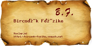 Bircsák Füzike névjegykártya